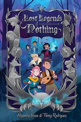 Lost Legends of Nothing (Fantastic Tales of Nothing)