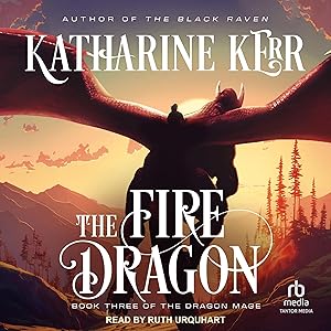 The Fire Dragon: The Dragon Mage, Book 3