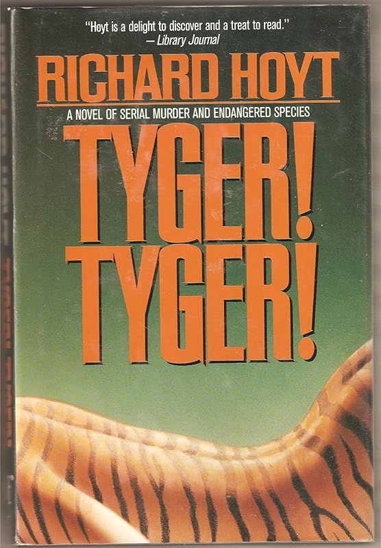 Tyger! Tyger! by Richard Hoyt