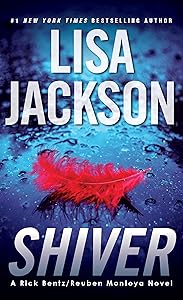 Shiver (A Rick Bentz/Reuben Montoya Novel Book 3)