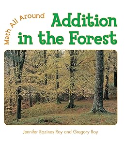 Addition In The Forest (Math All Around)