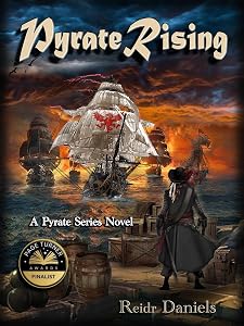 Pyrate Rising: A Pyrate Series Novel by Reidr Daniels