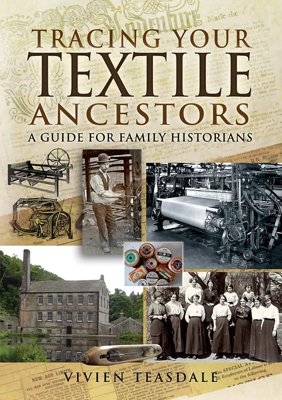 Tracing Your Textile Ancestors: A Guide for Family Historians (Tracing Your Ancestors) by Vivien Teasdale