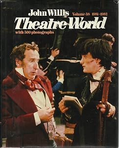 Theatre World 1981-1982 Vol 38