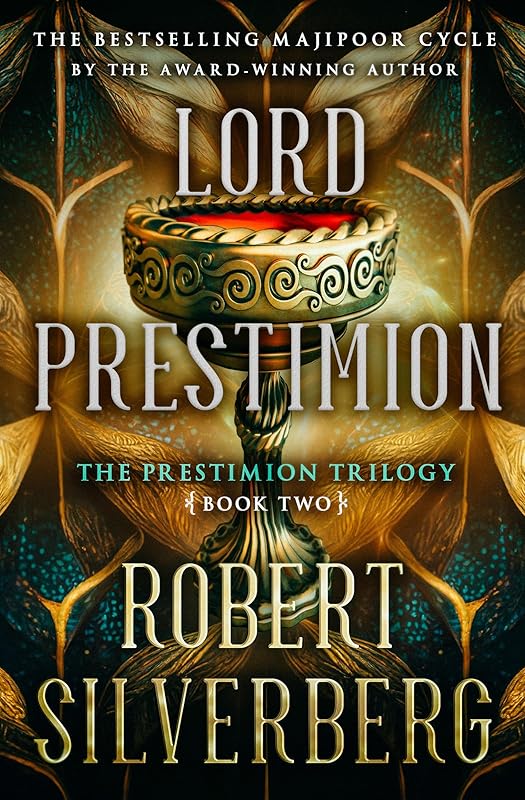 Lord Prestimion: Book Two of The Prestimion Trilogy (The Majipoor Cycle) by Robert Silverberg
