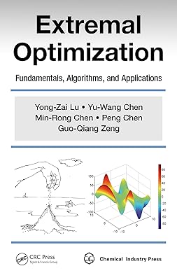 Extremal Optimization: Fundamentals, Algorithms, and Applications