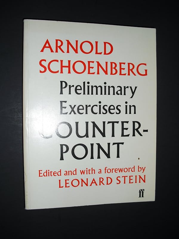 Preliminary Exercises in Counterpoint by Arnold Schoenberg