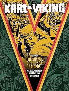 Karl the Viking - Volume Two: The Voyage of the Sea Raiders