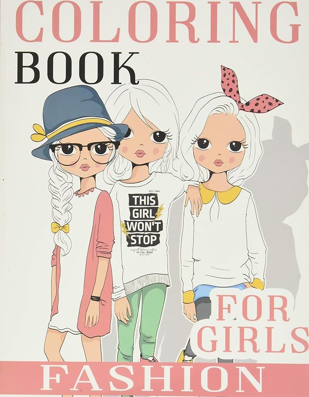 Fashion Coloring Book For Girls: Over 300 Fun Coloring Pages For Girls and Kids With Gorgeous Beauty Fashion Style & Other Cute Designs by Love Rain Publishing