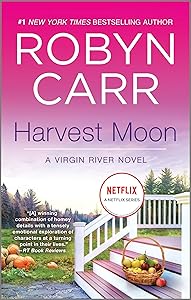 Harvest Moon (A Virgin River Novel, 13)