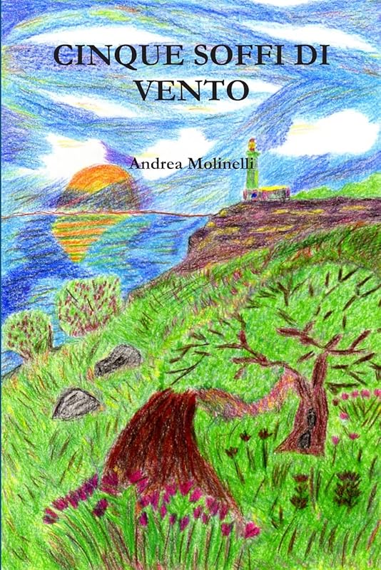 Cinque soffi di vento (Italian Edition) by Andrea Molinelli