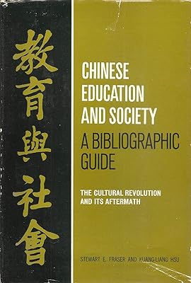 Chinese Education and Society A Bibliographic Guide: A Bibliographic Guide