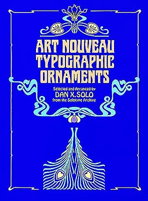 Art Nouveau Typographic Ornaments (Dover Pictorial Archive)
