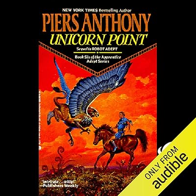 Unicorn Point: Apprentice Adept Series, Book 6