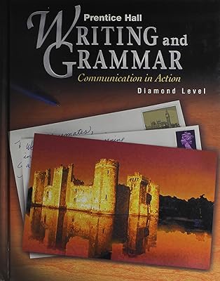 Prentice Hall Writing and Grammar: Communication in Action (Diamond, Grade 12)