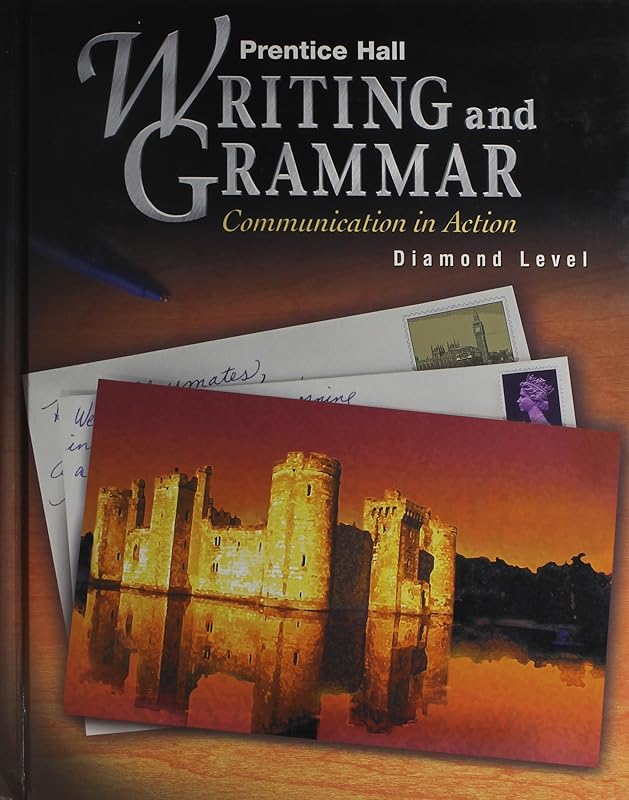 Prentice Hall Writing and Grammar: Communication in Action (Diamond, Grade 12) by Joyce Armstrong Carroll