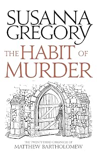 The Habit of Murder: The Twenty Third Chronicle of Matthew Bartholomew (Chronicles of Matthew Bartholomew Book 23)