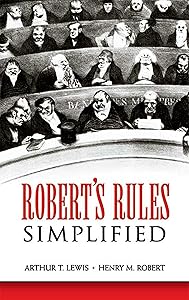 Robert's Rules Simplified by Arthur T. Lewis
