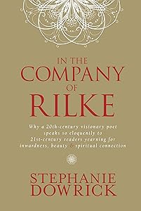 In the Company of Rilke by Stephanie Dowrick
