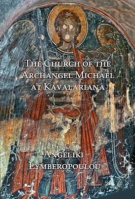 The Church of the Archangel Michael at Kavalariana: Art and Society on Fourteenth-Century Venetian-Dominated Crete