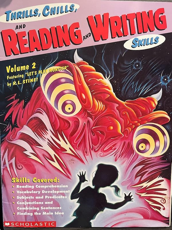 Thrills. Chills, and Reading and Writing Skills (Volume 3) by unknown author