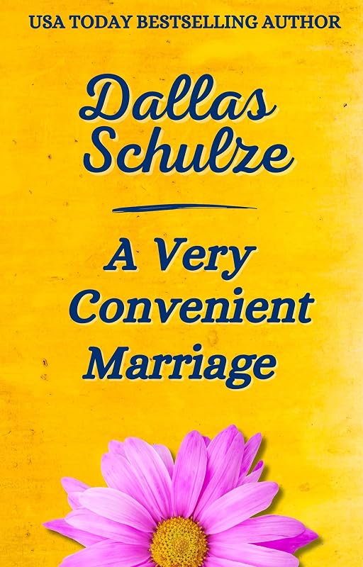 A Very Convenient Marriage (A Family Circle Book 1) by Dallas Schulze