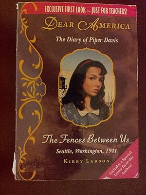 The Fences Between Us: The Diary of Piper Davis