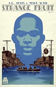 Strange Fruit #1 (of 4)