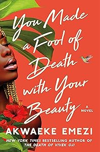 You Made a Fool of Death with Your Beauty (Thorndike Press Large Print Core) by Akwaeke Emezi