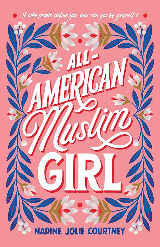 All-American Muslim Girl by Nadine Jolie Courtney