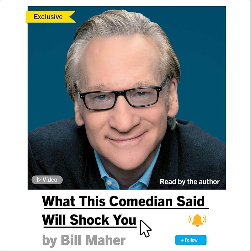 What This Comedian Said Will Shock You by Bill Maher