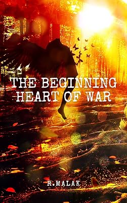 The Beginning Heart Of War