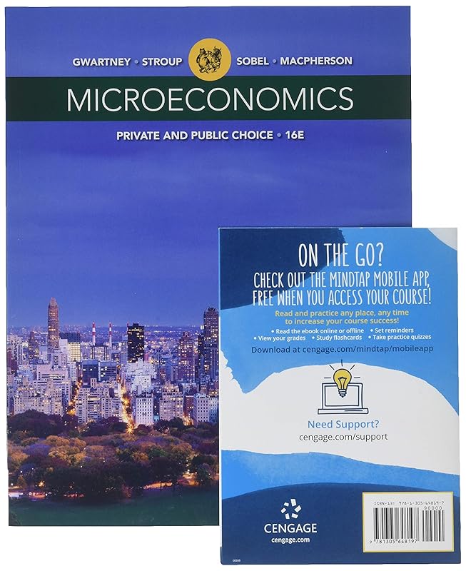 Bundle: Microeconomics: Private and Public Choice, 16th + MindTap Economics, 1 term (6 months) Printed Access Card by James D. Gwartney