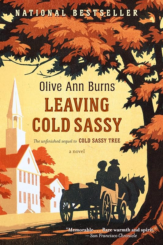 Leaving Cold Sassy by Olive Ann Burns