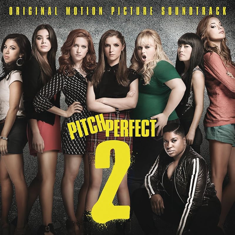 Pitch Perfect 2: Original Motion Picture Soundtrack by Various Artists