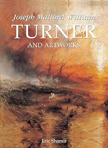 Joseph Mallord William Turner and artworks
