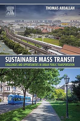 Sustainable Mass Transit: Challenges and Opportunities in Urban Public Transportation