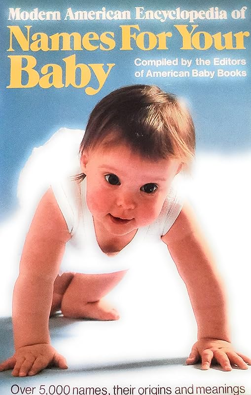 Modern American Encyclopedia Of Names For Your by Rh Value Publishing