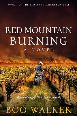 Red Mountain Burning: A Novel (Red Mountain Chronicles Book 3)