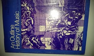 An outline history of music by Milo Arlington Wold