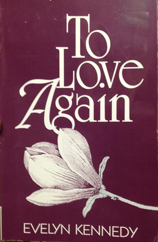 To Love Again by Evelyn Kennedy