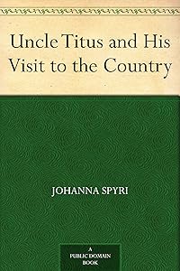 Uncle Titus and His Visit to the Country