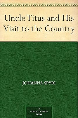 Uncle Titus and His Visit to the Country