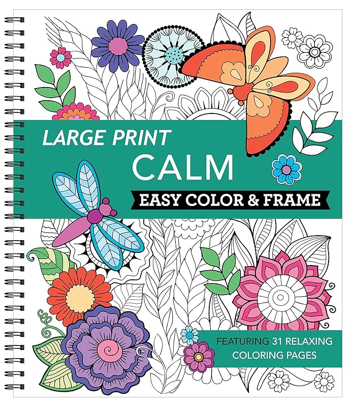 Large Print Easy Color & Frame - Calm (Stress Free Coloring Book) by New Seasons