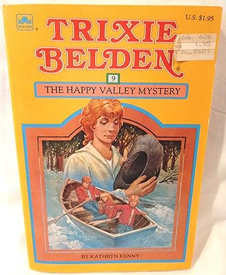 Trixie Belden and the Happy Valley Mystery (Trixie Belden #9)