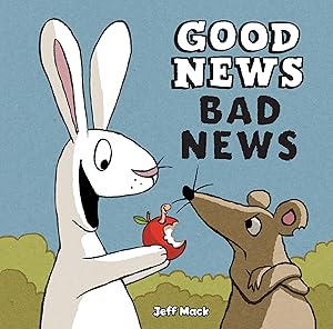 Good News, Bad News by Jeff Mack