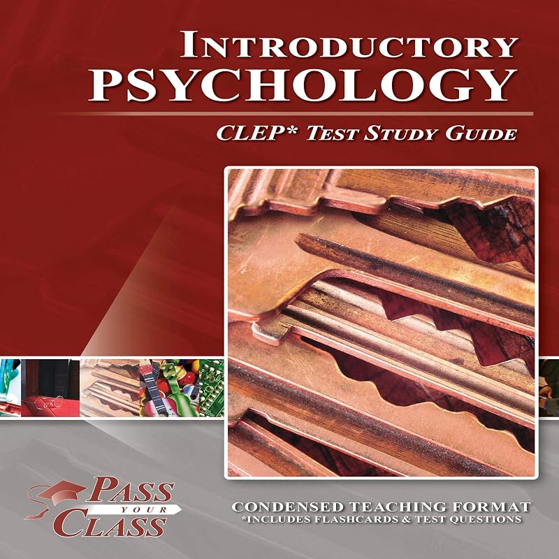 Introductory Psychology: CLEP Test Study Guide by PassYourClass