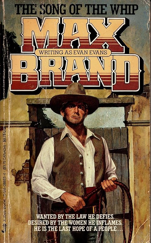 Song Of The Whip by Max Brand