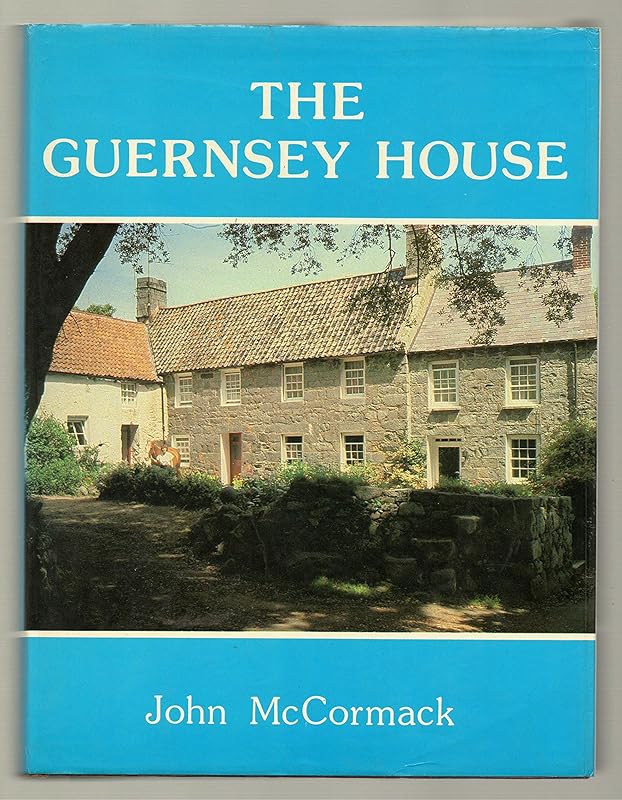 The Guernsey House by John McCormack