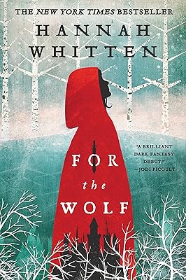 For the Wolf (Volume 1) (The Wilderwood, 1)